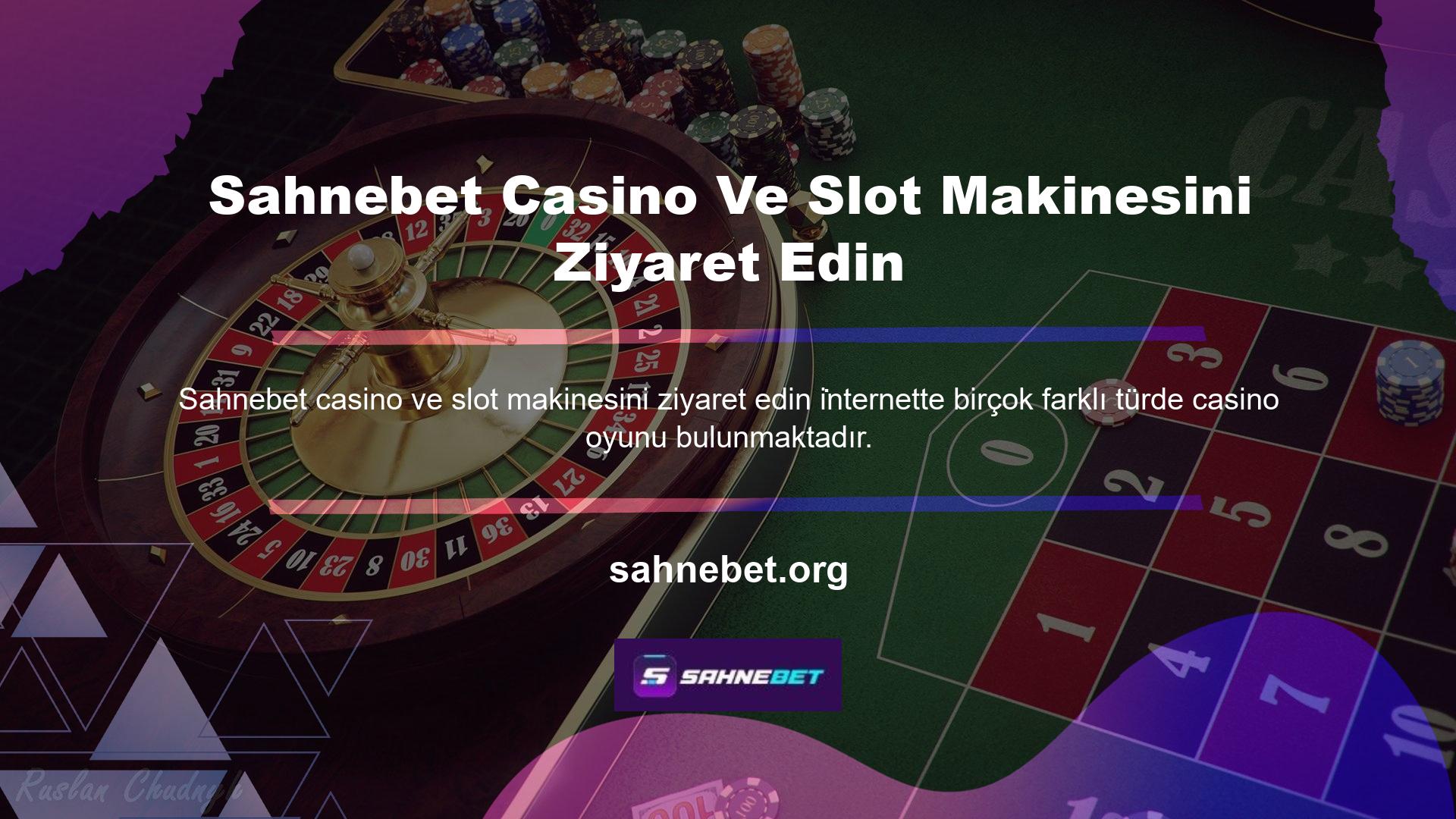 Casinonun başlıca türlerinden biri, slot makinesi oyunları oynamayı içerir